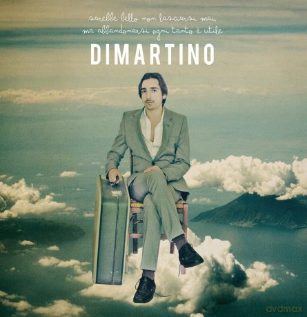 Dimartino: Sarebbe Bello Non Lasciarsi Mai Ma Abbandonarsi Ogni Tanto E Utile [Winyl]