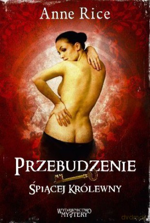 Przebudzenie Śpiącej Królewny - Anne Rice [KSIĄŻKA]