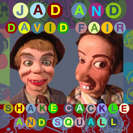Jad Fair: Shake, Cackle And Squall [Winyl]