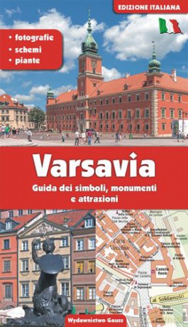 Przewodnik Warszawa Przewodnik Po Symbolach Zabytkach I Atrakcjach Wydanie Włoskie - Adam Dylewski [KSIĄŻKA]