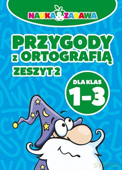 Przygody Z Ortografią Dla Klas 1-3 Zeszyt 2 - Iwona Czarkowska [KSIĄŻKA]