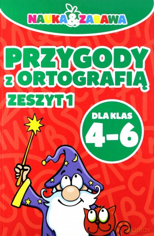 Przygody Z Ortografią Dla Klas 4-6 Zeszyt 1 - Opracowanie Zbiorowe [KSIĄŻKA]