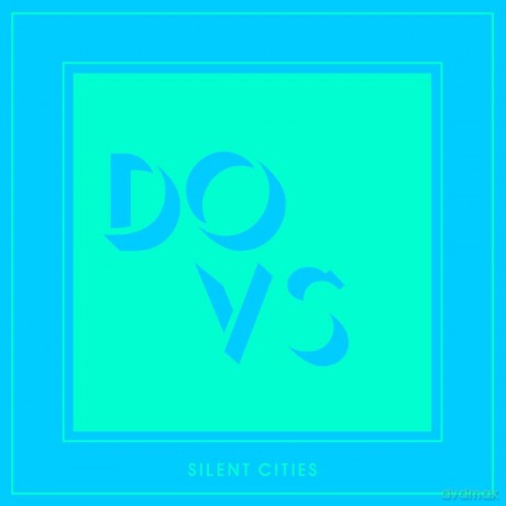 Dovs: Silent Cities [Winyl]