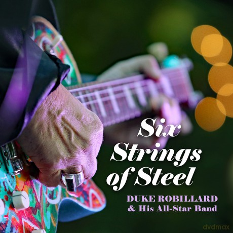 Duke Robillard: Six Strings Of Steel [Winyl]