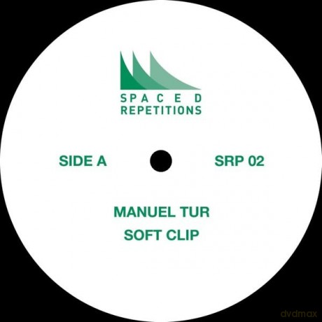 Manuel Tur: Soft Clip Ep [Winyl]