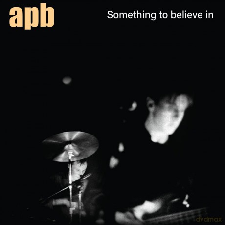 Apb: Something To Believe In **Newbury Transparent Blue Variant [Winyl]