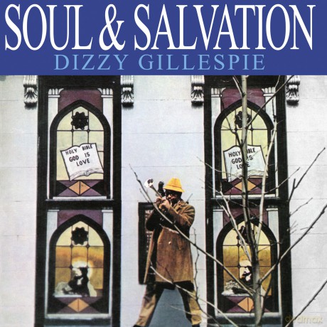 Dizzy Gillespie: Soul & Salvation [Winyl]