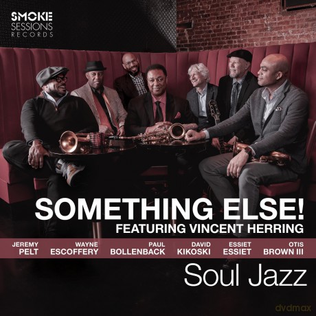 Vincent Herring: Soul Jazz [Winyl]