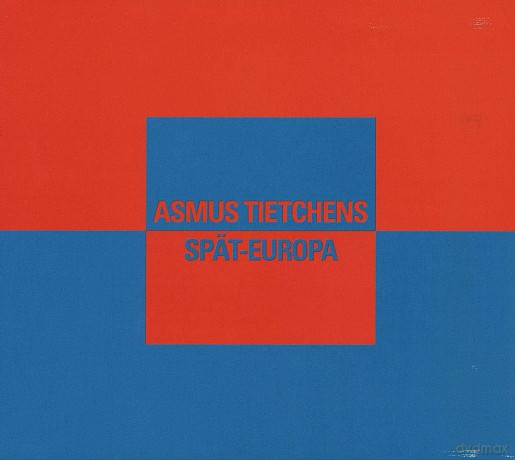 Asmus Tietchens: Spat- Europa [Winyl]