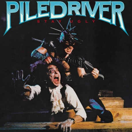 Piledriver: Stay Ugly [Winyl]