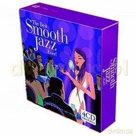 The Best Smooth Jazz...Ever! [4CD]