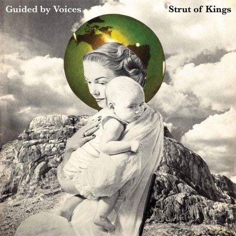 Guided by Voices: Strut Of Kings [Winyl]