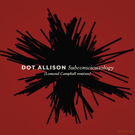 Dot Allison: Subconsciousology (Lomond Campbell Remixes) [Winyl]