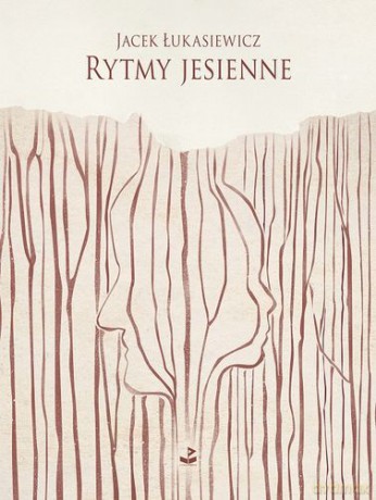 Rytmy Jesienne - Jacek Łukasiewicz [KSIĄŻKA]