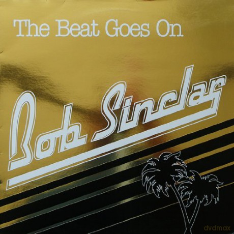 Bob Sinclar: The Beat Goes On [Winyl]