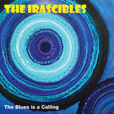 Irascibles, The: The Blues Is Calling [Winyl]