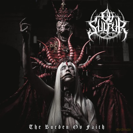 Ov Sulfur: The Burden Ov Faith [Winyl]