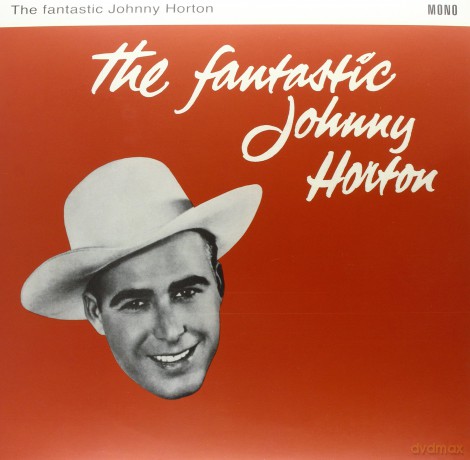 Johnny Horton: The Fantastic Johnny Horton [Winyl]