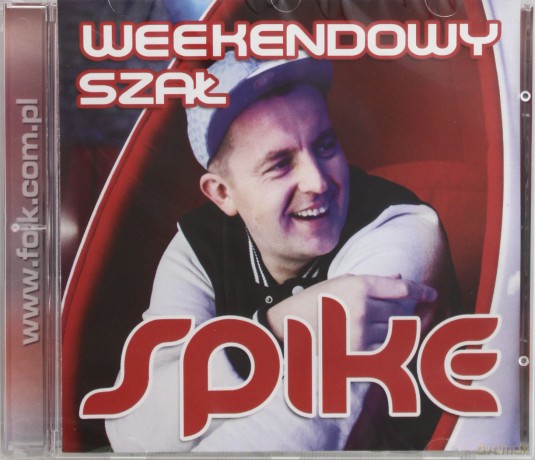 Spike: Weekendowy Szał [CD]