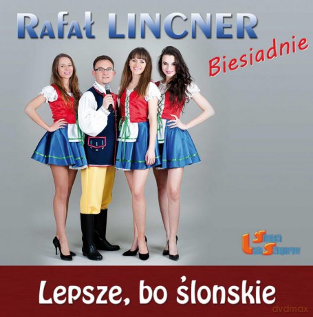 Rafał Lincner: Lepsze, bo ślonskie [CD]