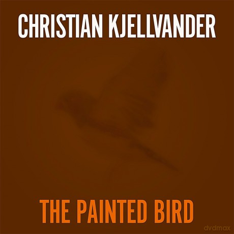 Christian Kjellvander: The Panted Bird [Winyl]