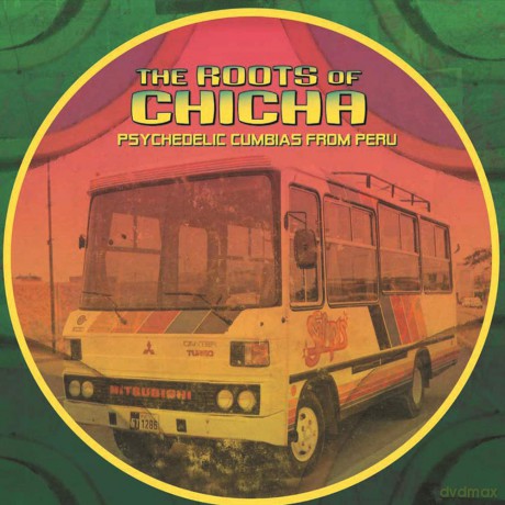The Roots Of Chicha [Winyl]