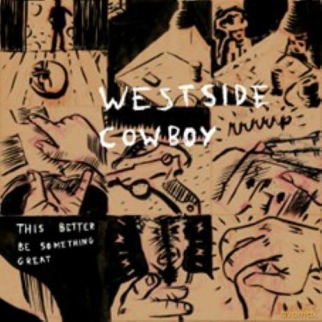 Westside Cowboy: This Better Be Something Great [Winyl]