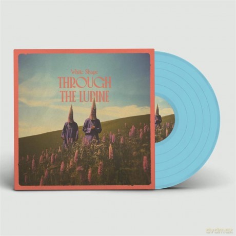 White Shape: Through The Lupine (Clear Blue) [Winyl]