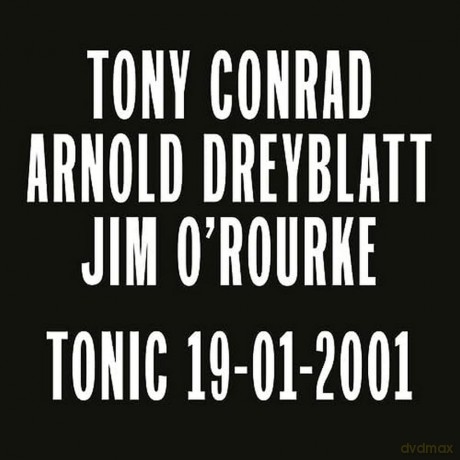 Tony Conrad: Tonic 19-01-2001 [Winyl]