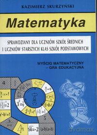 Matematyka - Kazimierz Skurzyński [KSIĄŻKA]
