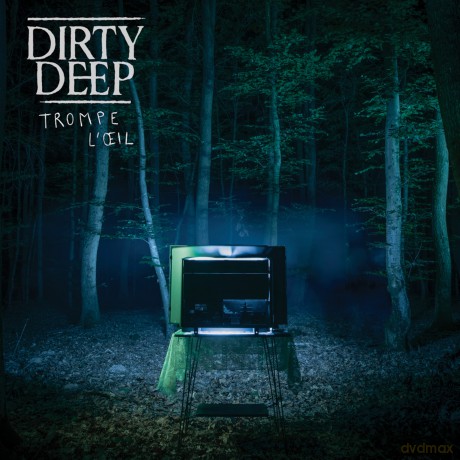 Dirty Deep: Trompe L'Ceil [Winyl]