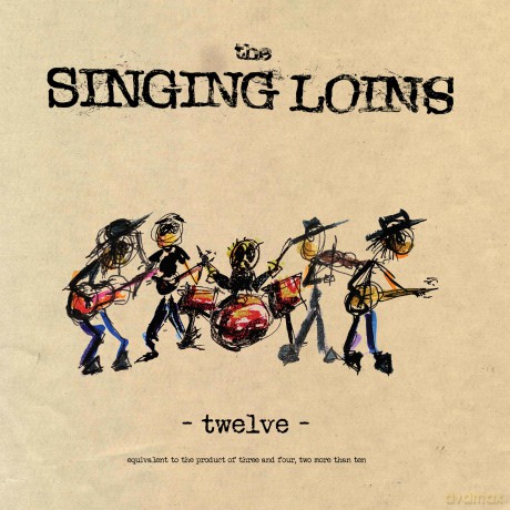 Singing Loins: Twelve [Winyl]