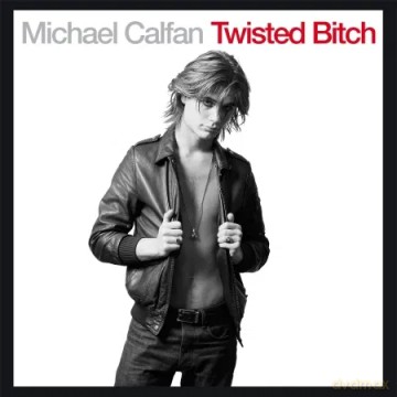 Michael Calfan: Twisted Bitch [Winyl]