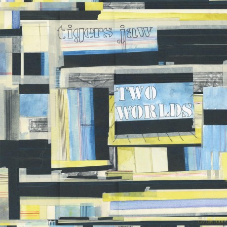 Tigers Jaw: Two Worlds (Silver) [Winyl]