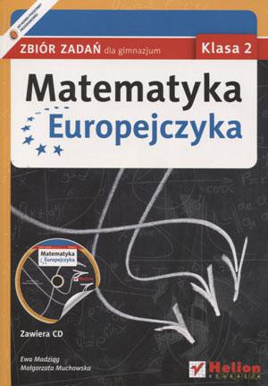 Matematyka Europejczyka Gimn Kl.2 Zbiór Zadań - Ewa Madziąg, Małgorzata Muchowska [KSIĄŻKA]