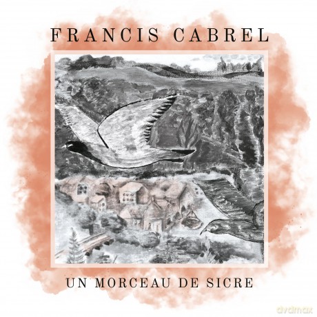 Francis Cabrel: Un Morceau De Sicre [Winyl]