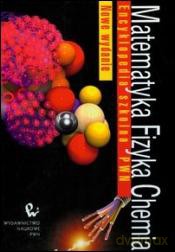 Matematyka Fizyka Chemia. Encyklopedia Szkolna Pwn - Praca Zbiorowa [KSIĄŻKA]