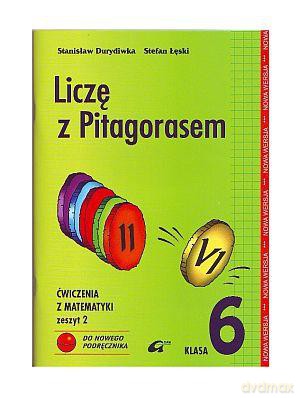 Matematyka Liczę Z Pitagorasem Sp Kl.6 Ćwiczenia Cz.2 - Stefan Łęski, Stanisław Durydiwka [KSIĄŻKA]