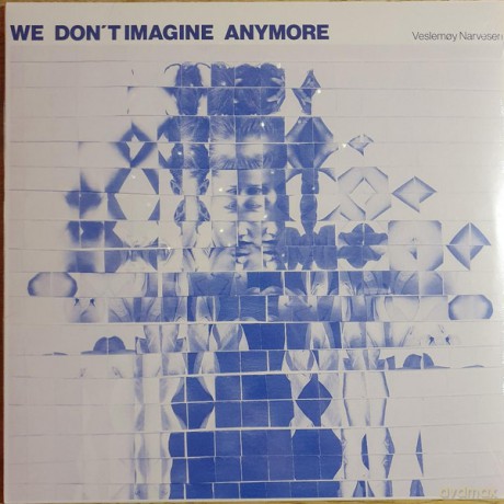 Veslemoy Narvesen-We Dont Imagine Anymore [Winyl]
