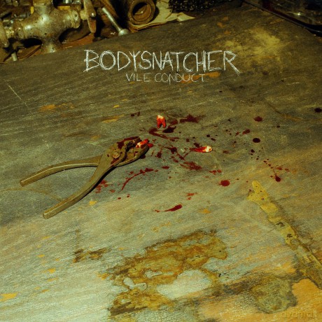Bodysnatcher: Vile Conduct (Blood Splatter) [Winyl]