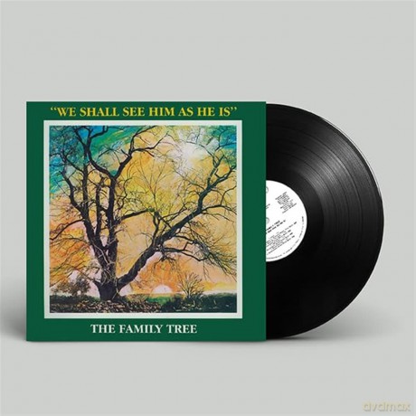 The Family Tree: We Shall See Him As He Is [Winyl]