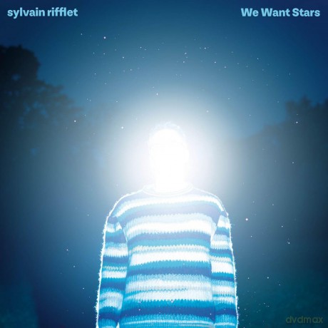 Sylvain Rifflet: We Want Stars [Winyl]
