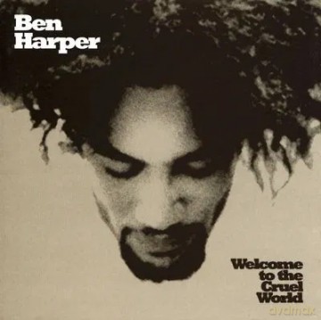 Ben Harper: Welcome To The Cruel World [Winyl]