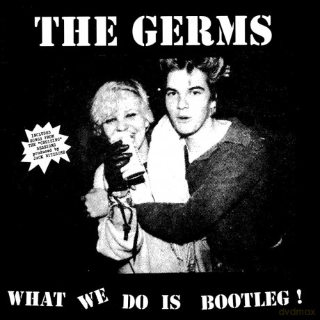 Germs: What We Do Is Bootleg! [Winyl]