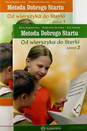 Metoda Dobrego Startu. Od Wierszyka Do Literki - Zeszyty 1. I 2. - Praca Zbiorowa [KSIĄŻKA]
