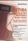 Metoda Naturalnej Kontroli Wagi Ciała - Barnard Jensen [KSIĄŻKA]