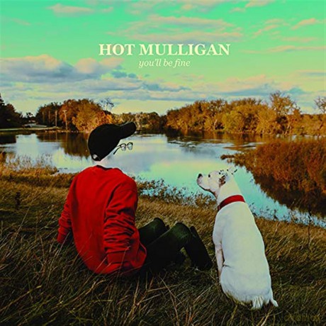 Hot Mulligan: You'Ll Be Fine [Winyl]