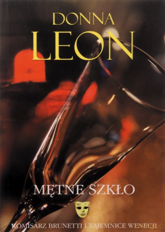 Mętne Szkło. - Donna Leon [KSIĄŻKA]