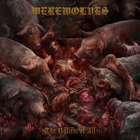 Werewolves: The Ugliest Of All [CD]