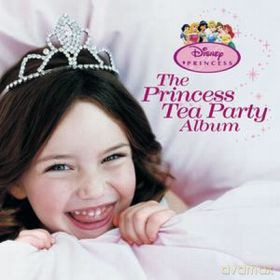 The Princess Tea Party Album [CD]